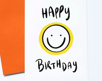 Happy Birthday Smiley Face, Bright Fun Happy Card, Smile On Your Birthday, Funny Feelings Cards