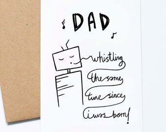 Funny Father's Day, Whistling Dad, Cheeky Card For Dad, Musical Dad