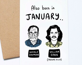 January Birthday Card, Serial Killer, True Crime, Dark Humour