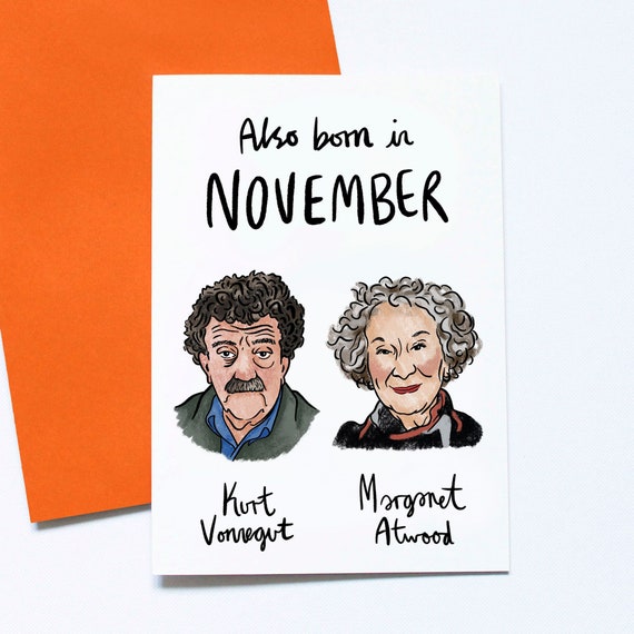 November Birthday Card, For Book Lovers, Famous Authors, Kurt Vonnegut, Margaret Atwood, Literary Postcard
