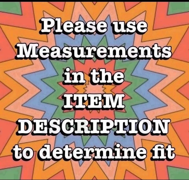 Może przedstawiać: Kolorowa grafika w stylu retro z tekstem "Please use Measurements in the ITEM DESCRIPTION to determine fit." Tło przedstawia wz&oacute;r rozbłysku w kolorach pomarańczowym, niebieskim, zielonym i białym.