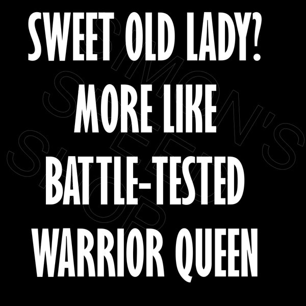 Ready To Press DTF Transfer Sweet Old Lady/Warrior Queen Direct To Film Transfer DTF Prints