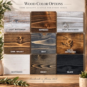 May include: Nine wood stain color samples, showing different shades of brown, gray, and white. The samples are labeled with the following names: Light Whitewash, Espresso, Gray Whitewash, Dark Walnut, Gray, Rustic Distressed, Whitewash, Ebony, and Black.