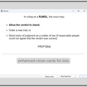 May include: Screenshot of a digital flashcard with legal text. The text includes bullet points about court rulings and the phrase "enhanced cloze cards for lists." The background is white with a gray border.