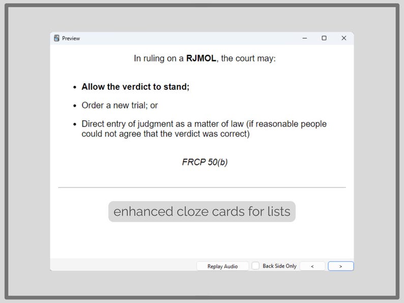 May include: Screenshot of a digital flashcard with legal text. The text includes bullet points about court rulings and the phrase "enhanced cloze cards for lists." The background is white with a gray border.