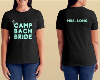 Camp Bach Bash Bridal Shirt