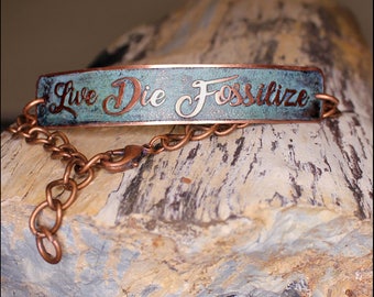 Etched Copper "Live, Die, Fossilize" Chain Bracelet