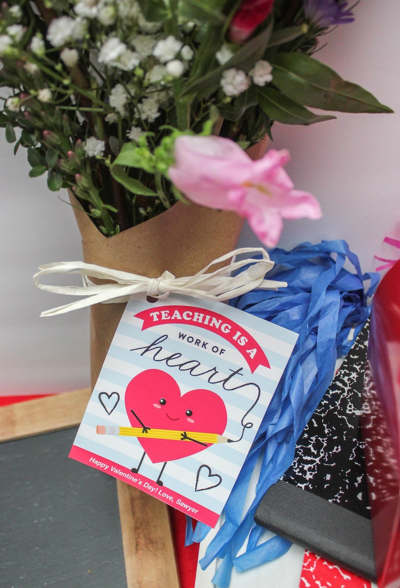 Teaching is a Work of Heart Printable Gift Tag, Teacher Gift, Valentine ...