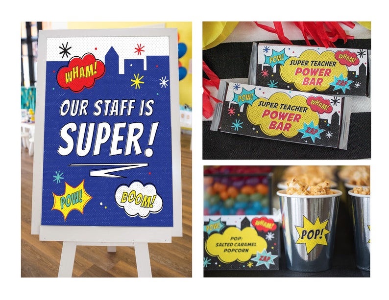 May include: A sign with a blue background and white text that reads "Our Staff is Super!" with comic book style speech bubbles that say "Wham!" "Pow!" and "Boom!" The sign is on a white easel.