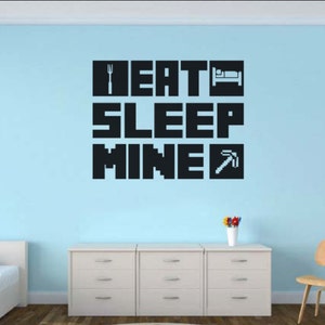 EAT SLEEP MINE Gamer wall decal - Gamer Room Wall Vinyl Decal Sticker #ESM1