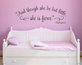 William Shakespeare Though she be but little, she is fierce Quote Removable Vinyl Wall Art Sticker Wall Decals Themed Designs girl Decal #w1