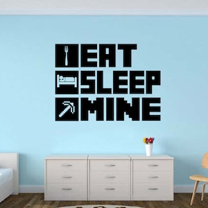 EAT SLEEP MINE Gamer wall decal Gamer Room Wall Vinyl Decal Sticker ESM2 image 1