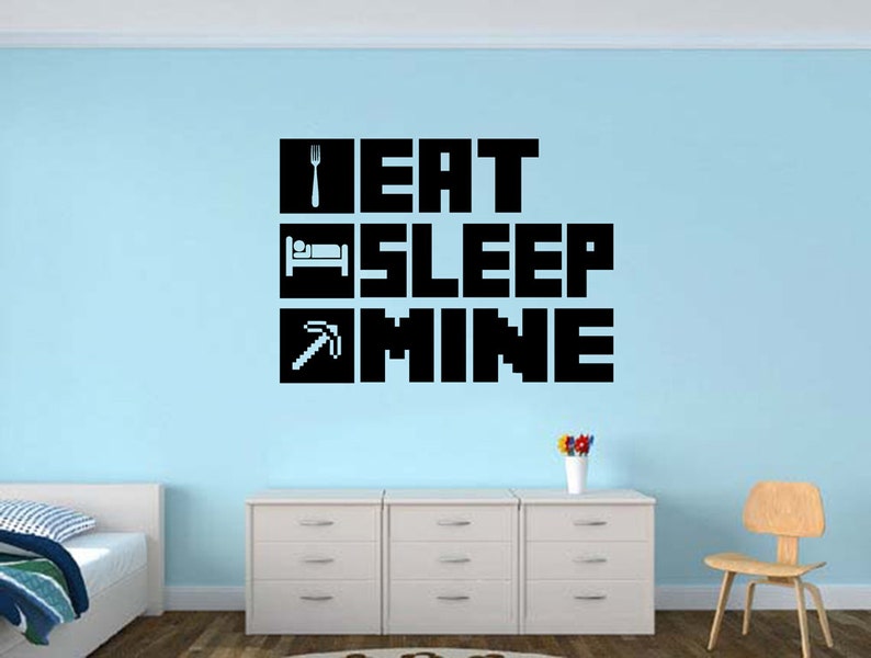 EAT SLEEP MINE Gamer wall decal Gamer Room Wall Vinyl Decal Sticker ESM2 image 1