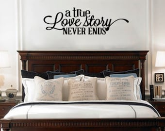 A true love story never ends Removable Vinyl Wall Art Quotes Decal Sticker Great Above bed decor #L1