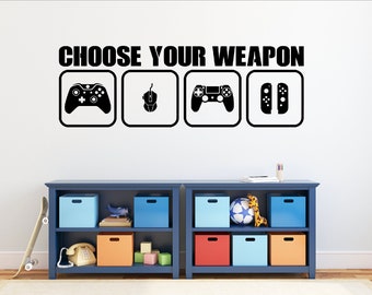 Choose Your Weapon Gamer wall decal - Gamer Room Wall Vinyl Decal Sticker #CYW4