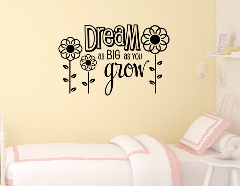 Dream as Big as you Grow Dream Big Removable Vinyl Wall Art Quotes Decal Sticker image 1