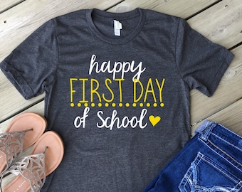 Happy First Day of School Shirt, Back to School Shirt, School Colors, First Day of School Shirt, Teacher Shirt, Team Shirt, Bella Canvas