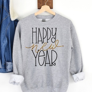 Happy New Year Sweatshirt, Gildan Sweatshirt, Custom Colors, New Years Eve