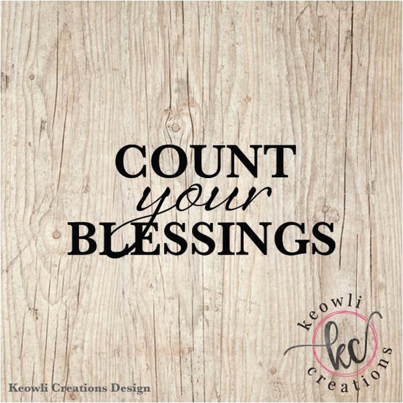 Count your Blessings Vinyl Decal