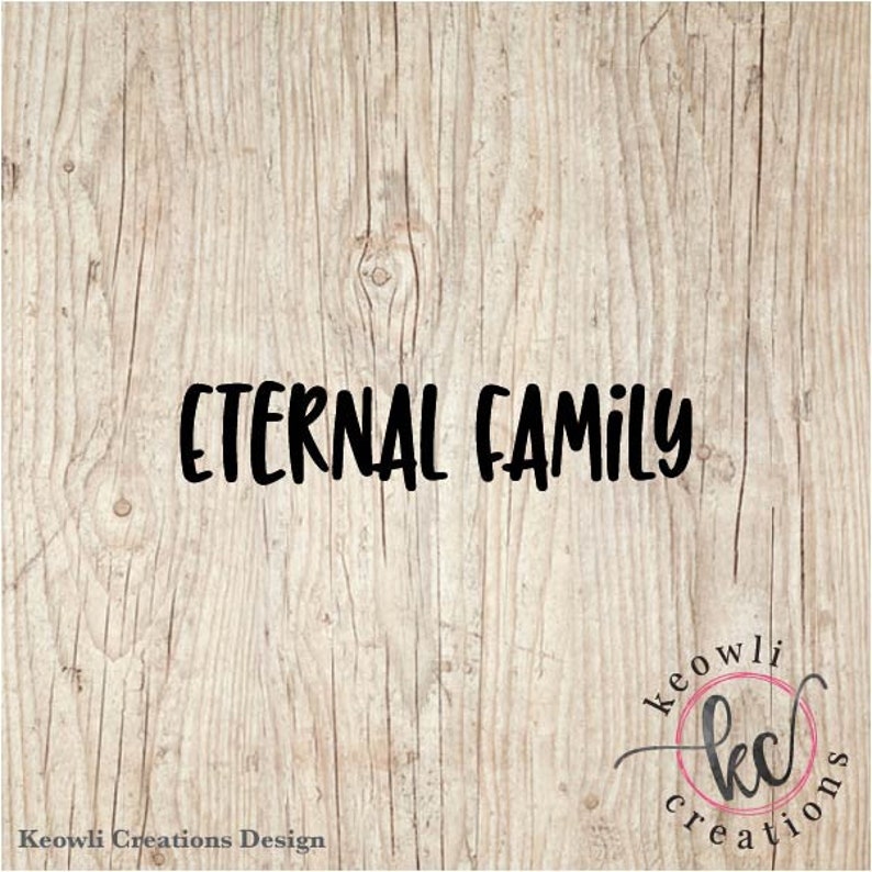 Eternal Family Vinyl Decal-Style 04