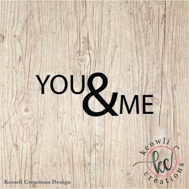 You /& Me Vinyl Decal-Style 1