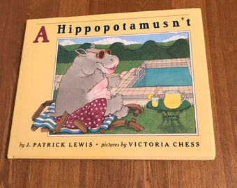 Childrens Book A Hippopotamusnt Autographing by Author J Patrick Lewis Pictures Victoria Chess Animal Characters lcww