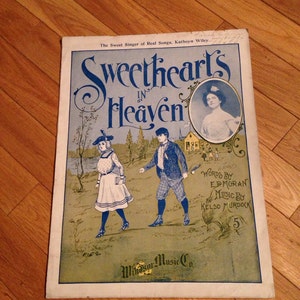 Antique Sheet Music Sweet Hearts In Heaven EP Moran Kelso Murdock 5 Windsor Company 1900 Now I Lay Me  Down To Sleep  Song Prayer lcww