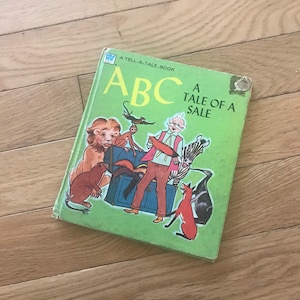 ABC Childs Opowieść o sprzedaży Książka Little Opowiedz historię Whitman 2411 Prawa autorskie 1960 Autor Joyce Hovelsrud Ilustrowane William Heckler lcww