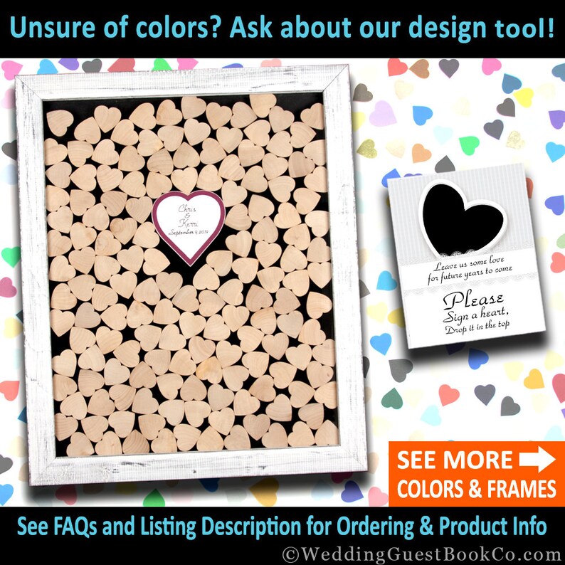 May include: A white wooden frame with a black background filled with wooden heart shapes. A smaller white card with a black heart and text that reads "Leave us some love for future years to come. Please sign a heart, drop it in the top." is to the right of the frame. The background is a pattern of colorful hearts.