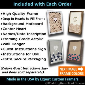 May include: A wedding guest book frame with a variety of frame colors. The frame is made of high-quality materials and includes a matboard, center heart, and acrylic. The frame is also included with a wall hanger, guest instructions sign, and instructions for use.  The frame is made in the USA by Expert Custom Framers.  Next Image Frame Colors.