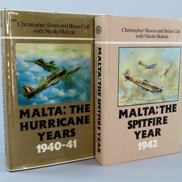 Malta: The Hurricane Years and Malta - The Spitfire Years by Shores, Call & Malizia, Hardback First Edition, Copyright 1987 - 1991, Mint Set