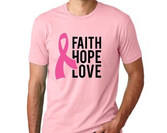 Faith, Hope, Love Breast Cancer Awareness Shirt, Survivor Tee, October Pink Ribbon Shirt, Support Breast Cancer Survivor, Mens Shirts