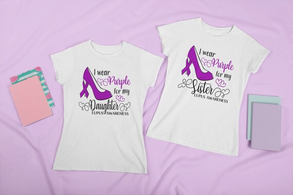Lupus Awareness Shirt Support My Daughter Lupus Warrior Lupus Awareness Shirt Support My Daughter Lupus Warrior