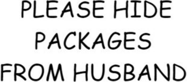 please hide packages from husband digital download digital cut file SVG,JPG,PNG