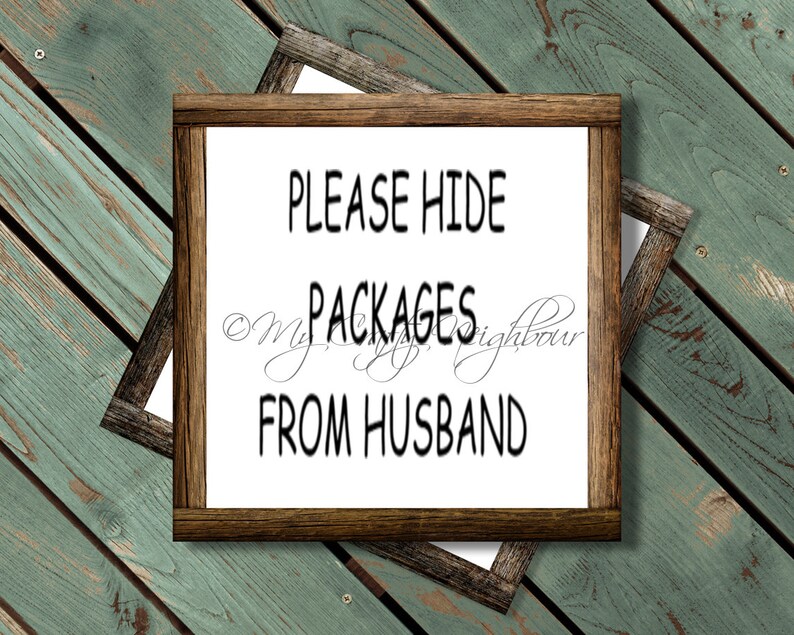 please hide packages from husband digital download digital cut file SVG,JPG,PNG
