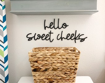 Funny Bathroom Sign: Hello Sweet Cheeks Laser Cut Wood Decor