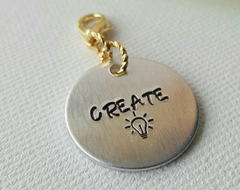 Planner Charm, Handstamped Charm, Aluminum Round Charm, Handstamped CREATE, handstamped lightbulb, notebook charm