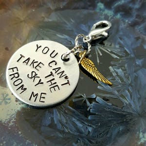 You Can't Take The Sky From Me charm, handstamped 1 round aluminum charm, Planner Charm, wing charm, charm for notebook image 1