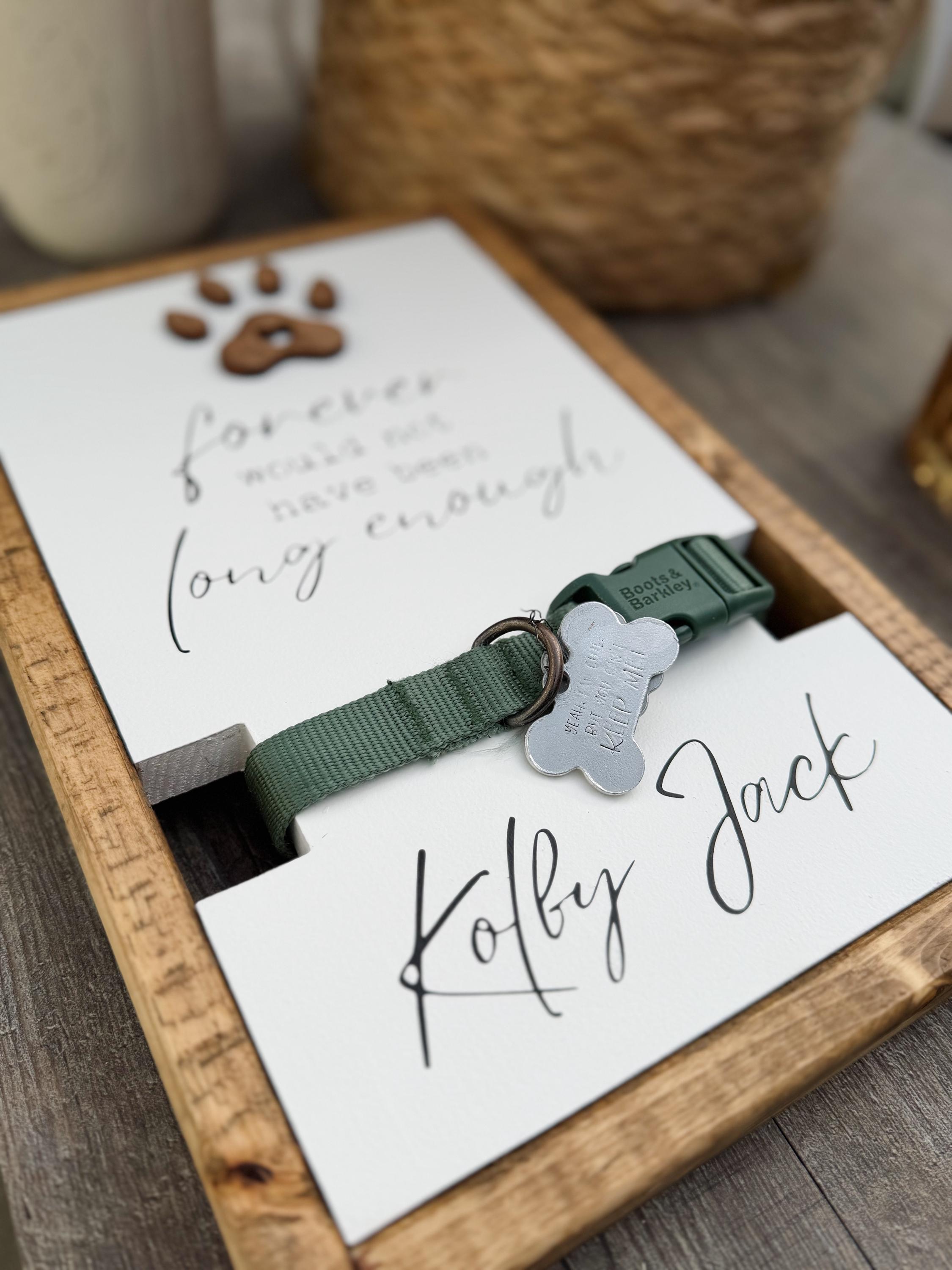 Custom Pet Memorial Sign With Paw Print | Forever Wouldn't Have Been ...
