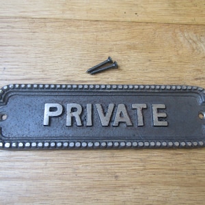 GEORGIAN STYLE PRIVATE Rustic cast iron Wall door garage mancave shed office sign plaque emblem vintage antique old style gift