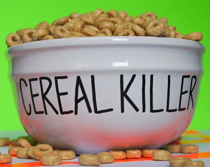 Cereal Killer Bowl Funny Bowl Punny Bowl Halloween Bowl Etsy