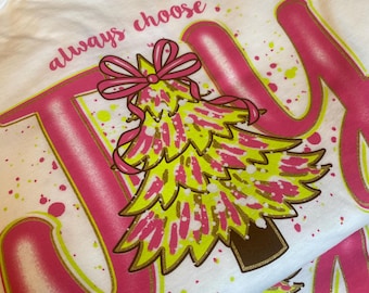 Always Choose Joy Christmas Tee, Pink & Green Unisex
