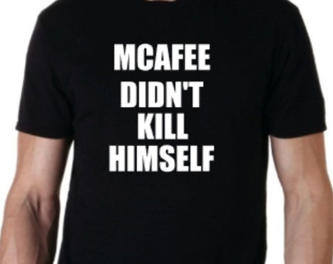 mcafee didn't kill himself