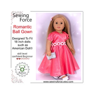 18 inch doll clothes pattern, Ball Gown Dress, for dolls such as American Girl Doll, Tonner Doll, Journey Girls, PDF Sewing pattern