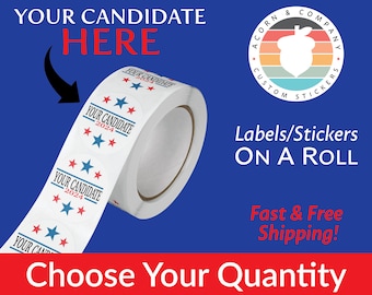 Campaign Stickers, Your Candidate Here Sticker, Election Stickers, Political Stickers, Republican Sticker, Democrat Stickers, Custom Sticker