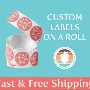 Custom Label Stickers Printed On A Roll, Product Packaging Sticker, Custom Logo Sticker, Glossy Labels, Waterproof Labels, Custom Stickers