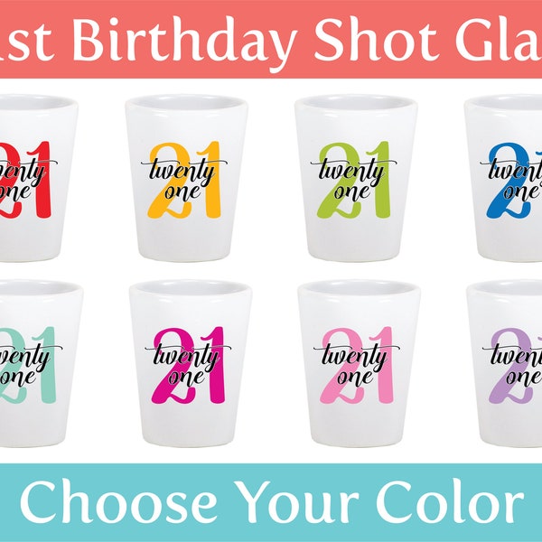 21st Birthday Shot Glass, 21st Birthday Gift, Bar Gift, 21st Birthday Party Gift, Twenty-One, Shot Glass, Custom Shot Glass, Gift For 21