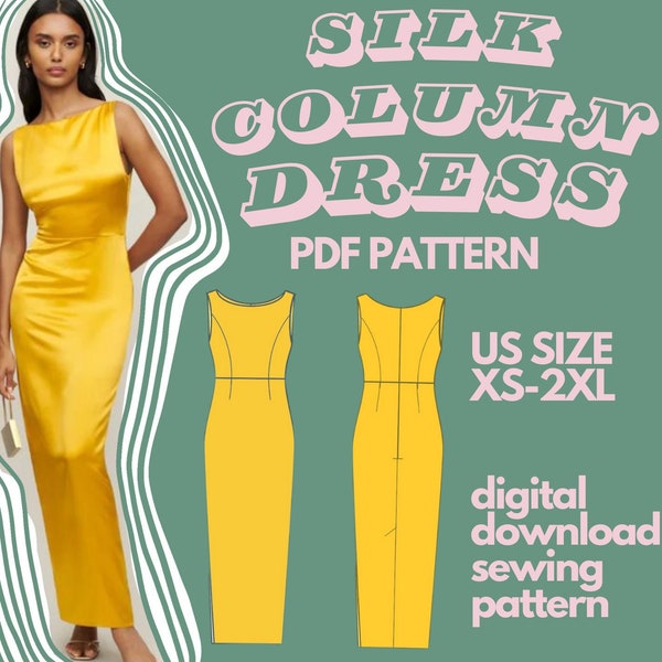 Silk Column Dress Pattern PDF // Digital Pattern Download // US Size 2-12 // Intermediate Design // satin long dress / silk long dress