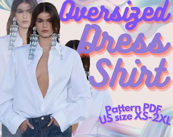 Oversized Dress Shirt Sewing Pattern (PDF), US Size XS-2XL