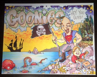 The Goonies "Once a Goonie,Always a Goonie"